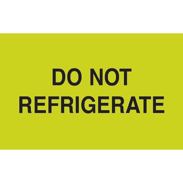 Decker Tape Products Label, DL2222 , DO NOT REFRIGERATE , 3" X 5" DL2222 - main